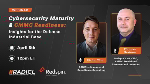RADICL_Cybersecurity Maturity & CMMC Readiness_Webinar Promo_NEW DATE