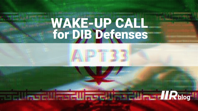 APT33 is a wake-up call for DIB defenses.